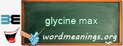 WordMeaning blackboard for glycine max